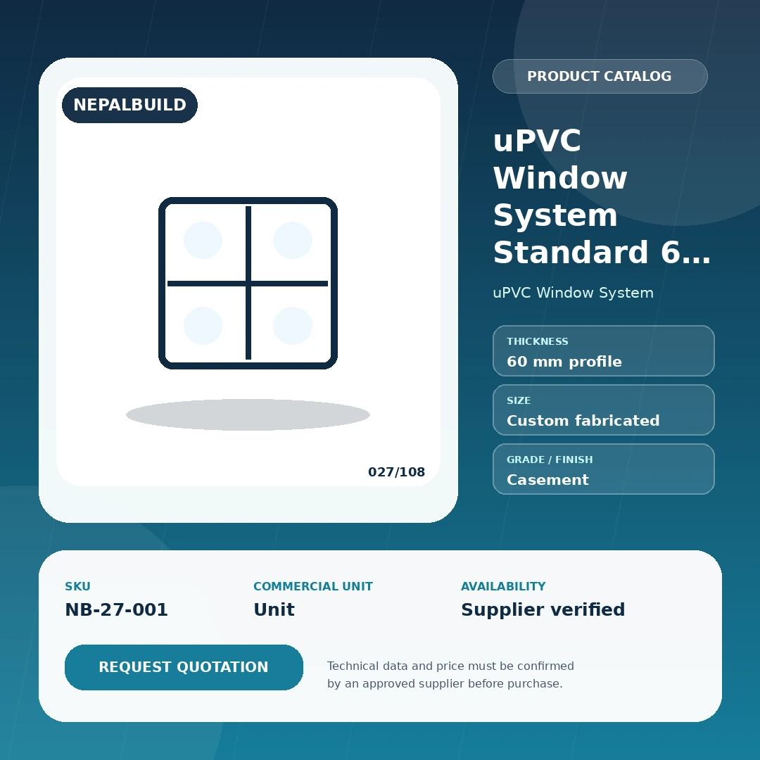 uPVC Window System Standard 60 mm profile by NepalBuild Catalog Reference, uPVC Window System construction product