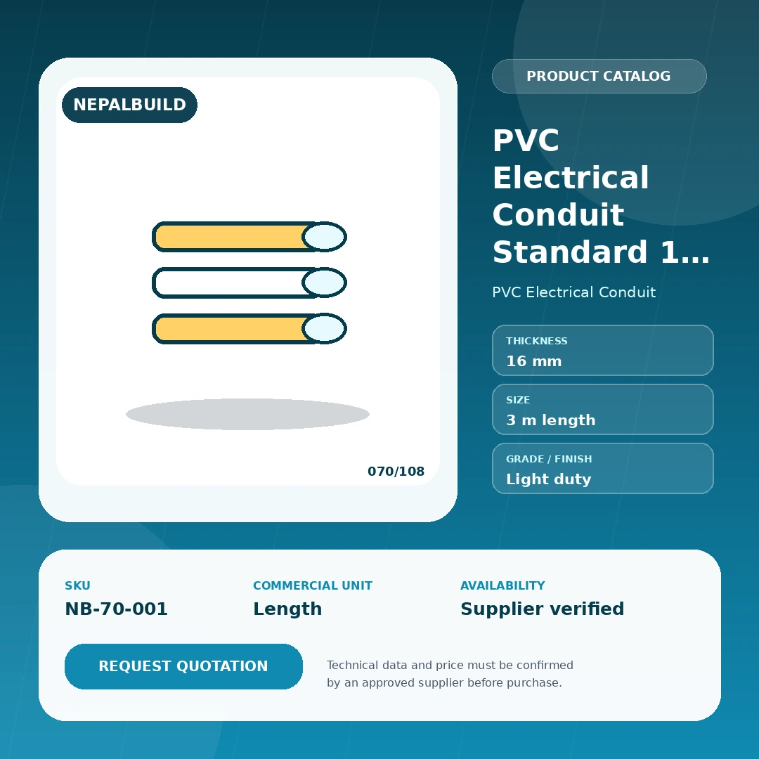 PVC Electrical Conduit Standard 16 mm by NepalBuild Catalog Reference, PVC Electrical Conduit construction product