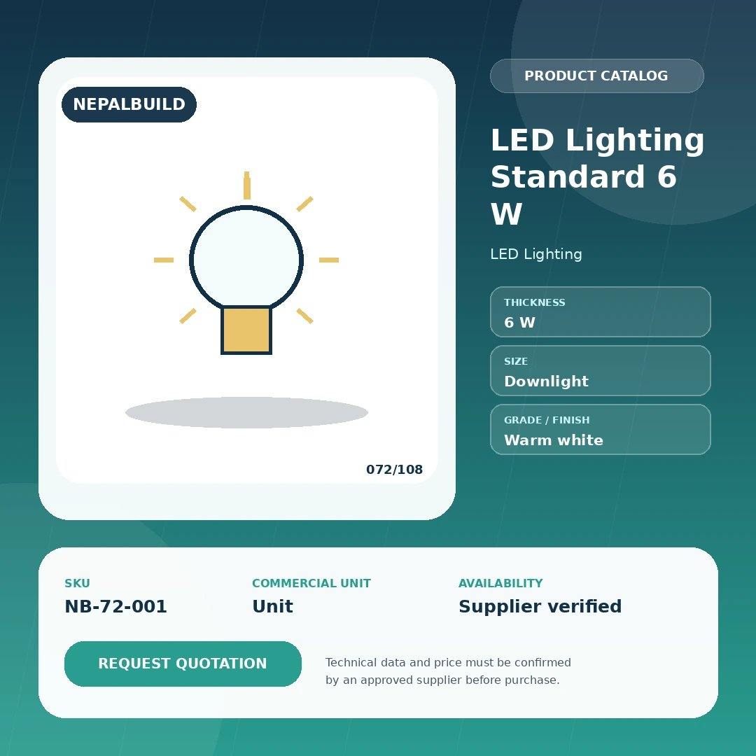 LED Lighting Standard 6 W by NepalBuild Catalog Reference, LED Lighting construction product