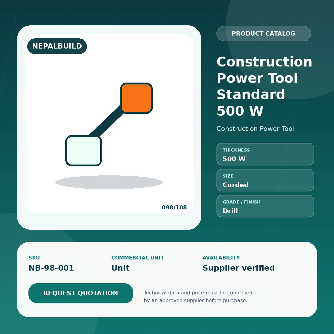 Construction Power Tool Standard 500 W by NepalBuild Catalog Reference, Construction Power Tool construction product